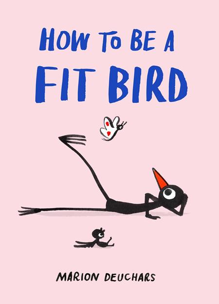 Cover of How To Be A Fit Bird HC, cover art by Marion Deuchars