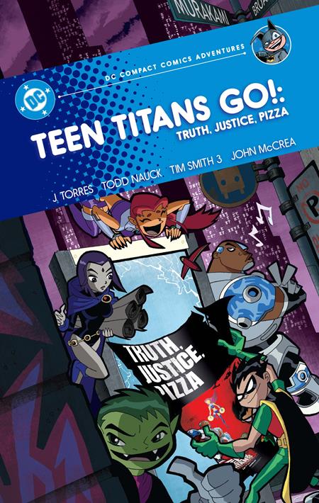 Cover of Teen Titans Go Truth Justice Pizza TP (DC Compact Comics Adventures), cover art by Dave Bullock, Derrick J. Wyatt