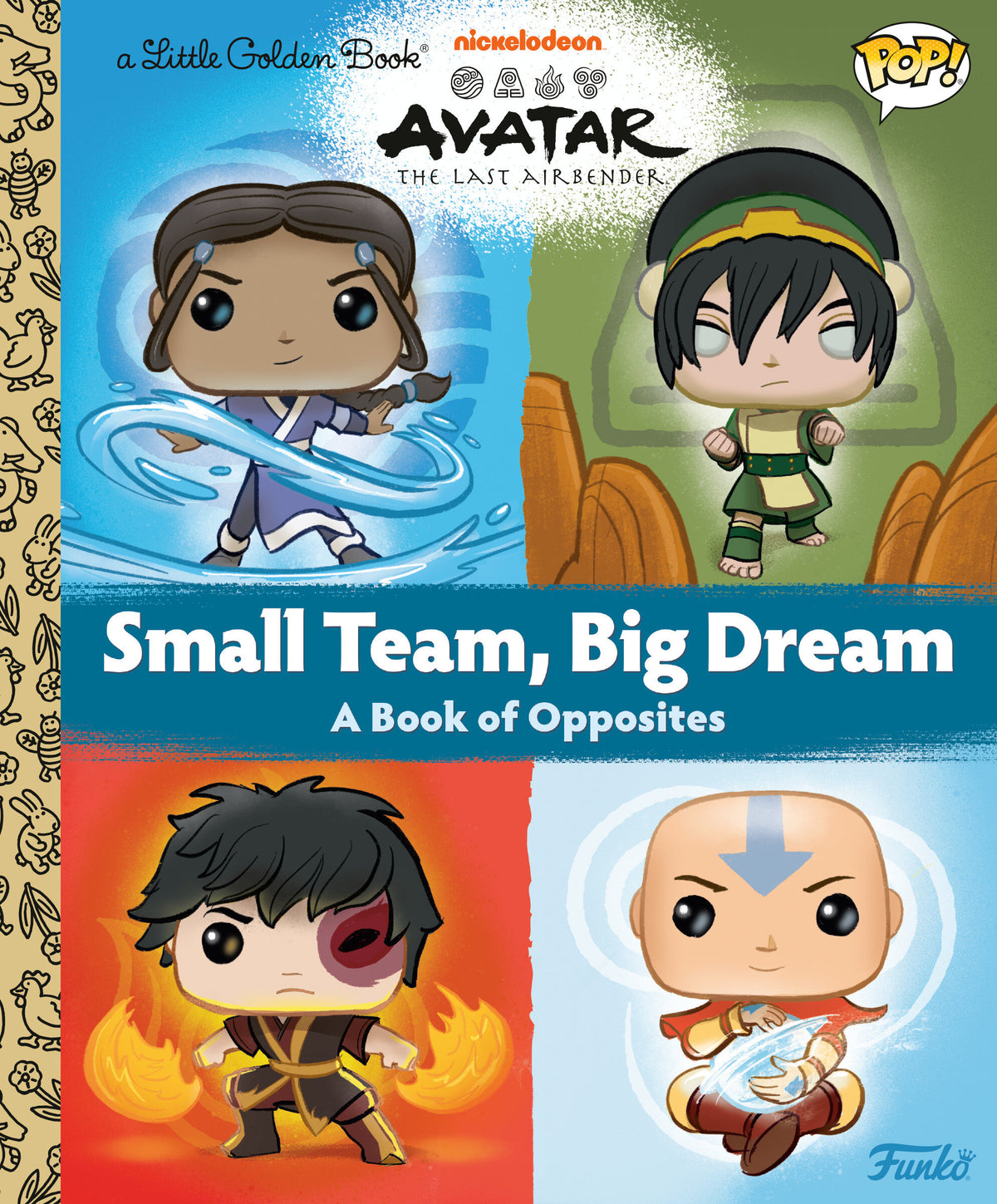 Cover of Avatar: The Last Airbender: Small Team, Big Dream (Funko Pop!)
