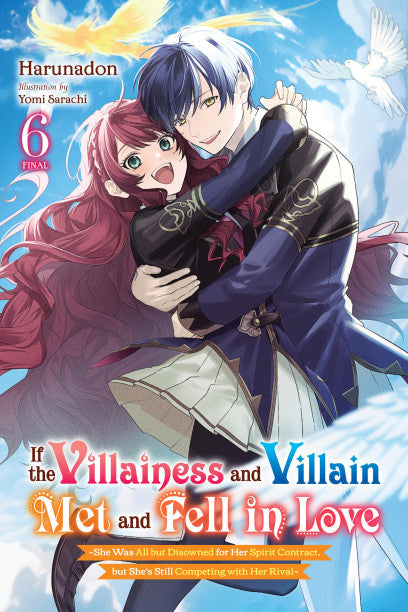 If the Villainess and Villain Met and Fell in Love Vol 6 light novel