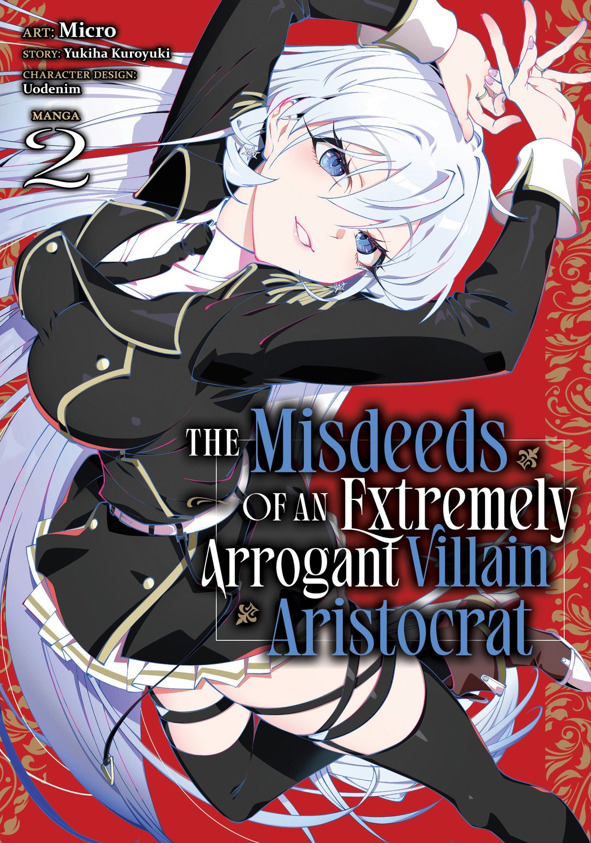 The Misdeeds of an Extremely Arrogant Villain Aristocrat (Manga) Vol. 2