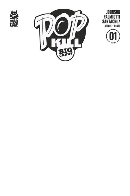 Pop Kill Big Candy #1 (Of 4) Cvr F Blank Sketch Cardstock Var (Mr)