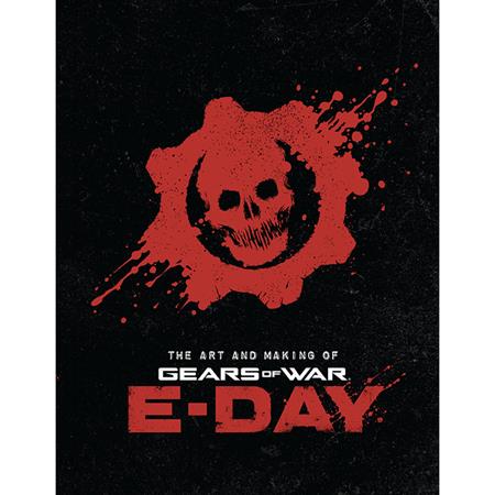 Art And Making Of Gears Of War E-Day Hc