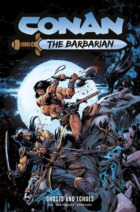 Conan The Barbarian Tp Vol 08 Ghosts And Echoes Regular Edition Roberto De La Torre (Mr)