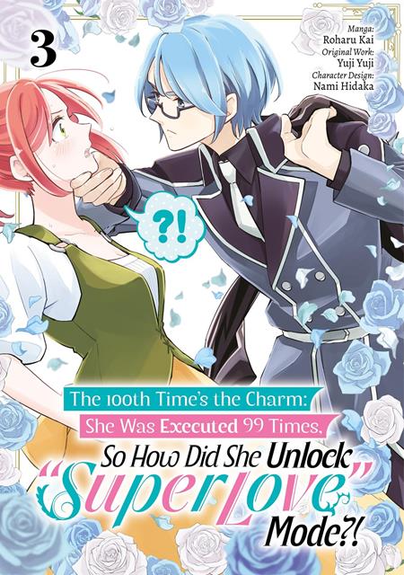 100Th Times The Charm She Was Executed 99 Times So How Did She Unlock Super Love Mode Tp Vol 03