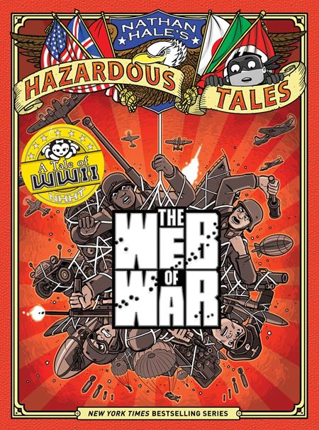 Nathan Hales Hazardous Tales Hc Vol 14 The Web Of War