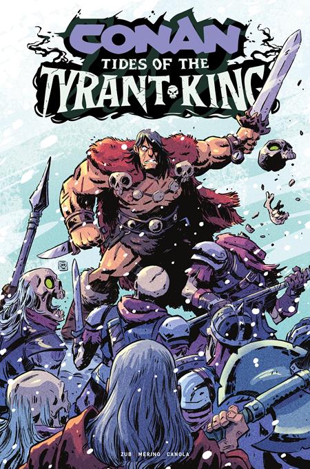 Conan The Barbarian Tides Of The Tyrant King #4 (Of 4) Cvr C Derek Laufman Var (Mr)