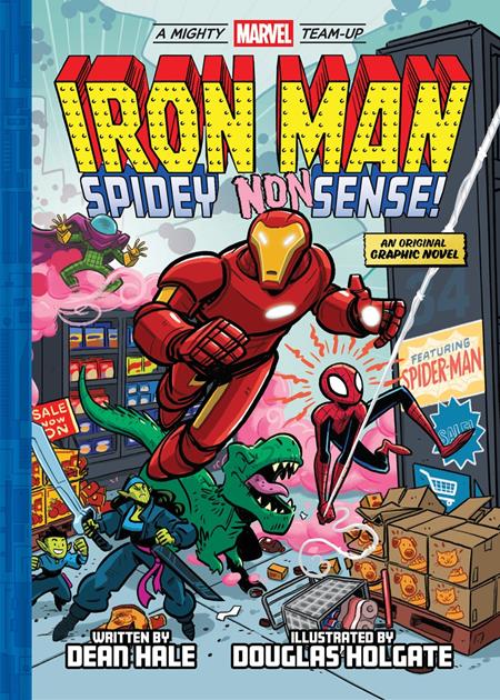 Cover of Iron Man Spidey Nonsense HC (A Mighty Marvel Team-Up), cover art by Douglas Holgate