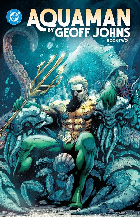 Cover of Aquaman By Geoff Johns TP Book 02, cover art by Paul Pelletier, Sean Parsons
