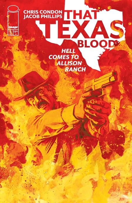 Cover of That Texas Blood Hell Comes To Allison Ranch #5 (Of 6) CVR A Jacob Phillips (MR), cover art by Jacob Phillips