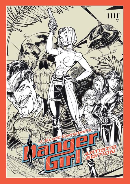 Cover of J Scott Campbells Danger Girl Artists Edition HC Direct Market Exclusive J Scott Campbell CVR, cover art by J. Scott