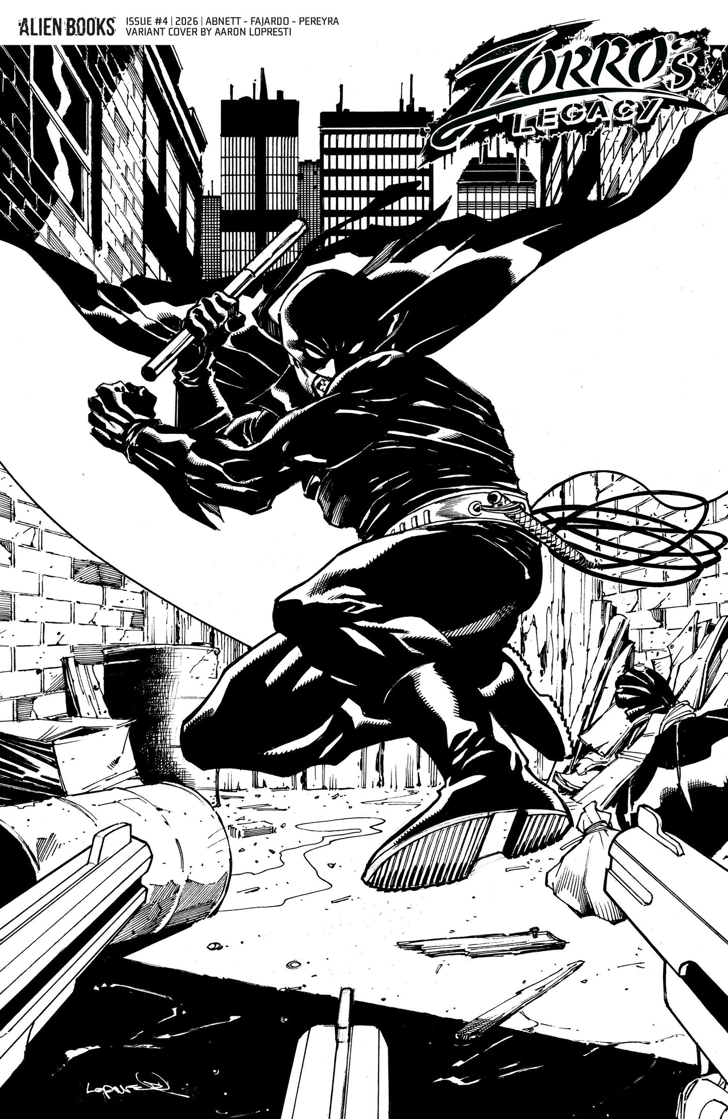 Zorro's Legacy #4 Cover D Aaron Lopresti Black & White Variant