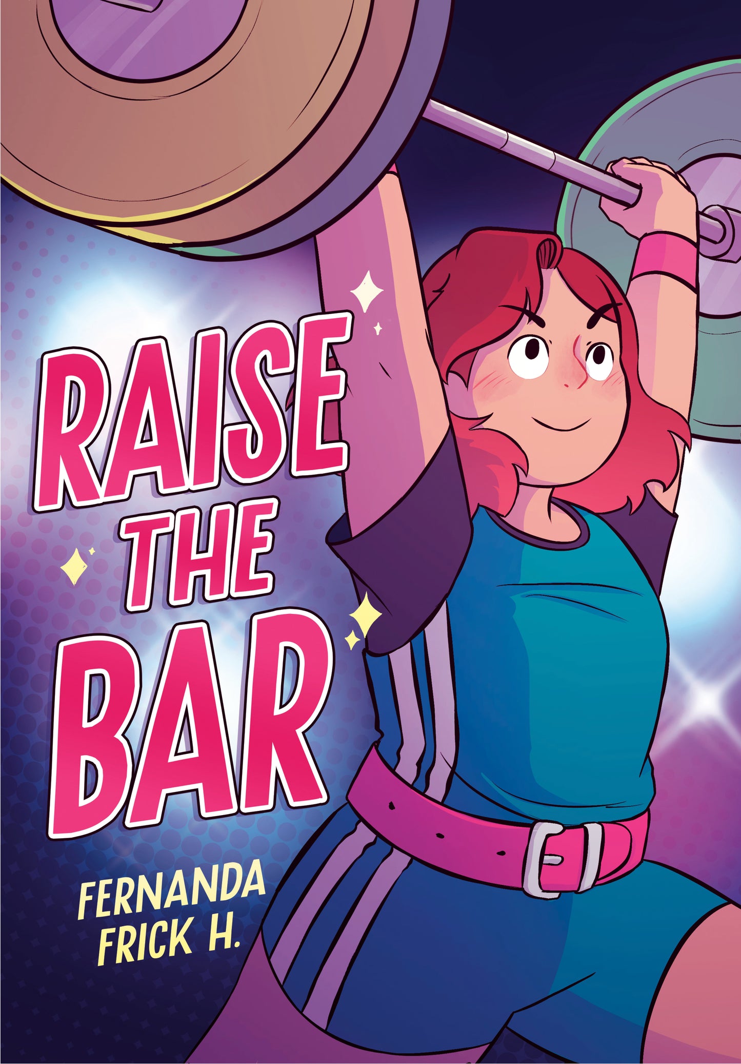 Raise the Bar: A Graphic Novel - HCGN