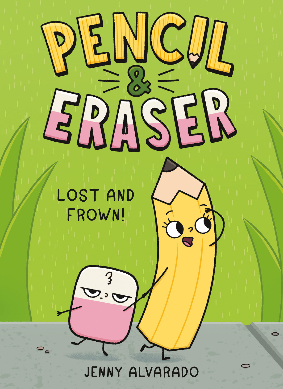 Cover of Pencil & Eraser: Lost and Frown!