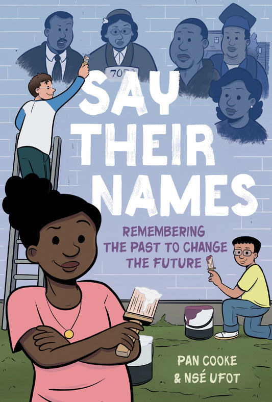Cover of Say Their Names: A Graphic Novel - TP