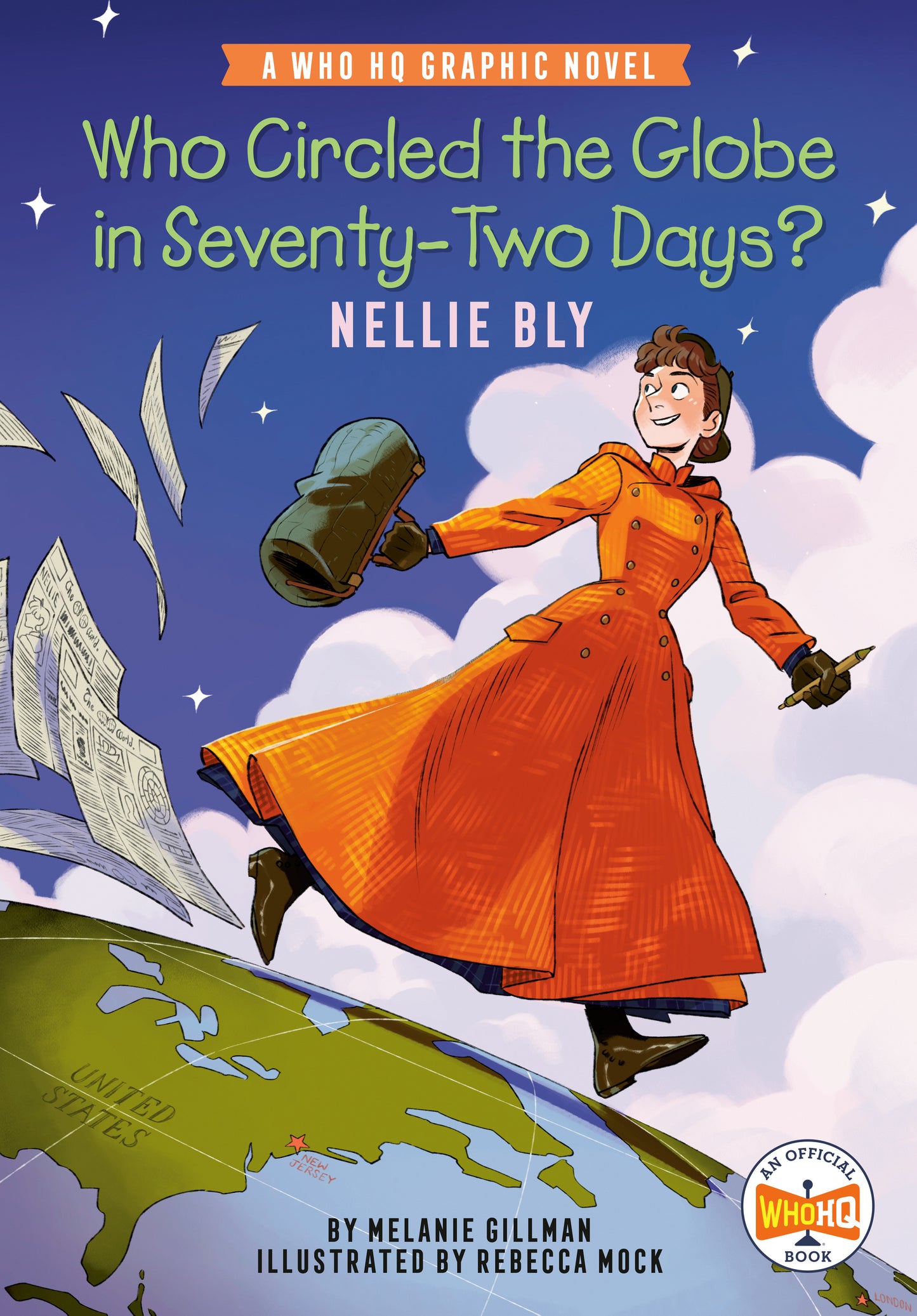 Who Circled the Globe in Seventy-Two Days? Nellie Bly - HC