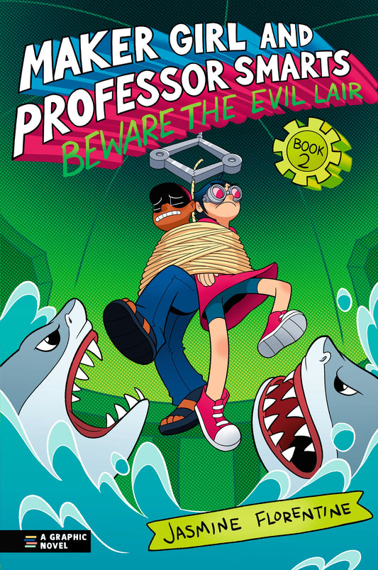 Maker Girl and Professor Smarts: Beware the Evil Lair - TR