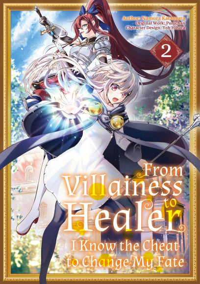 From Villainess to Healer I Know the Cheat to Change My Fate Volume 2 Manga