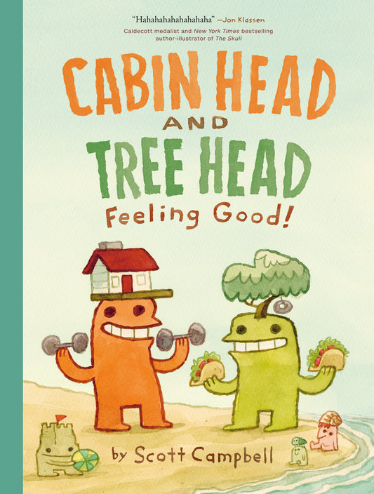 Feeling Good! (Cabin Head and Tree Head, Book #2) - HC