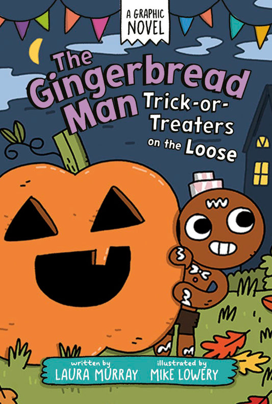 The Gingerbread Man: Trick-or-Treaters on the Loose: A Graphic Novel - TRGN