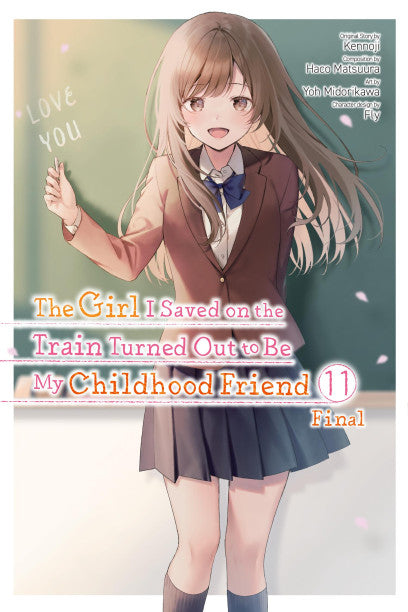The Girl I Saved on the Train Turned Out to Be My Childhood Friend Vol 11 manga