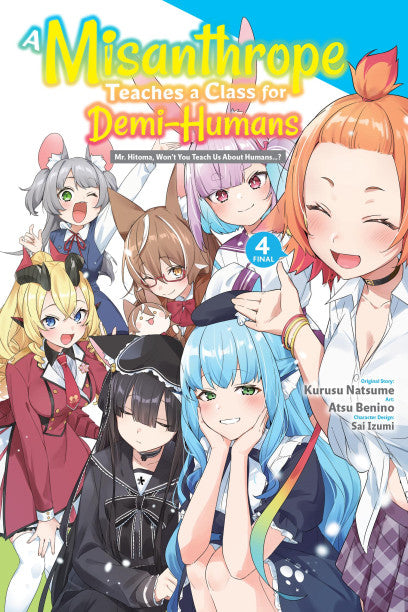 A Misanthrope Teaches a Class for Demi-Humans Vol 4 manga