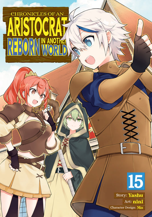 Cover of Chronicles of an Aristocrat Reborn in Another World (Manga) Vol. 15