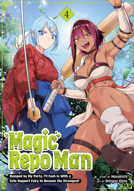 Cover of Magic Repo Man: Dumped by My Party, I'll Cash In With a Cute Support Fairy to Become the Strongest! Vol. 4