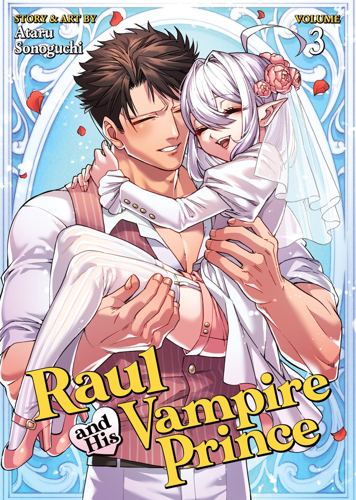 Cover of Raul and His Vampire Prince Vol. 3
