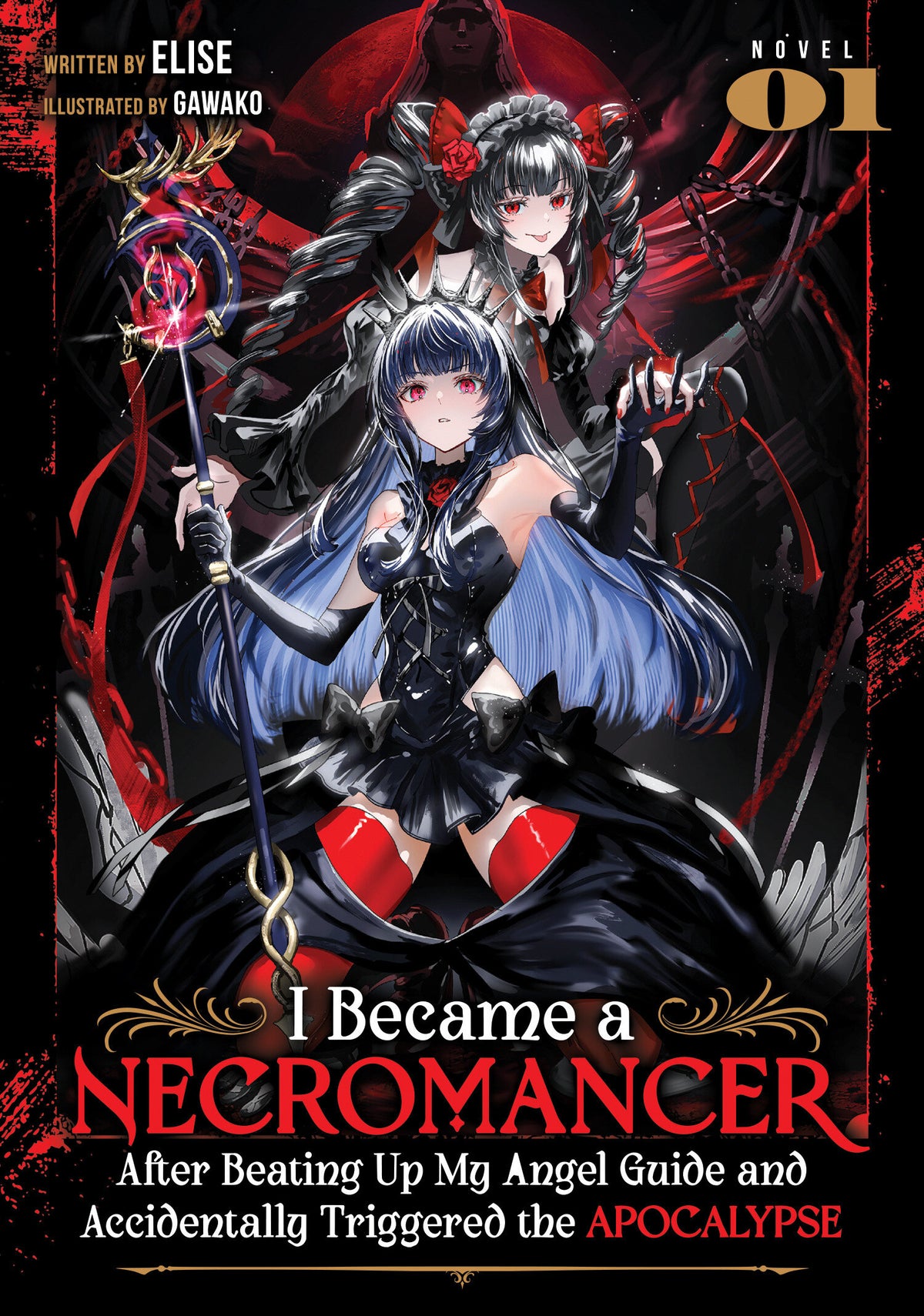 Cover of I Became a Necromancer After Beating Up My Angel Guide and Accidentally Triggered the Apocalypse (Light Novel) Vol. 